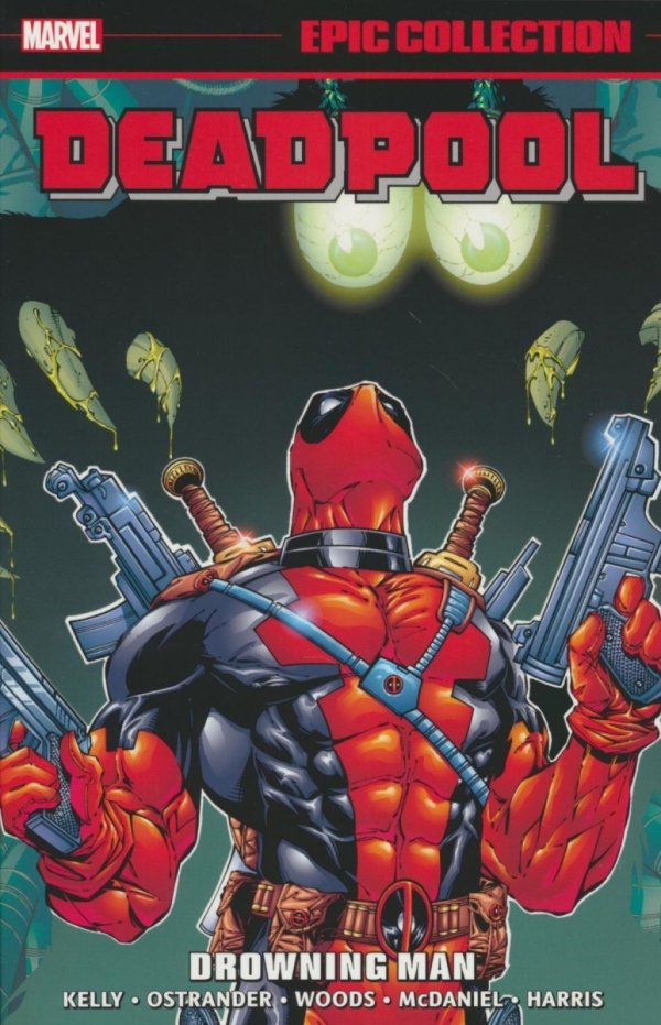 DEADPOOL EPIC COLLECTION DROWNING MAN TP [9781302953324] **promocja STOCK SALE**