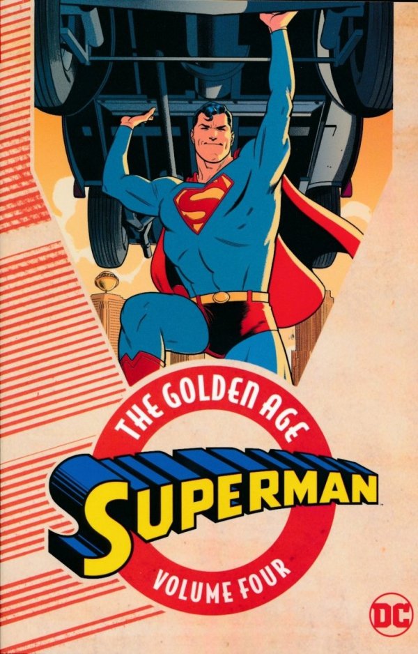 SUPERMAN THE GOLDEN AGE VOL 04 TP [9781401278670]