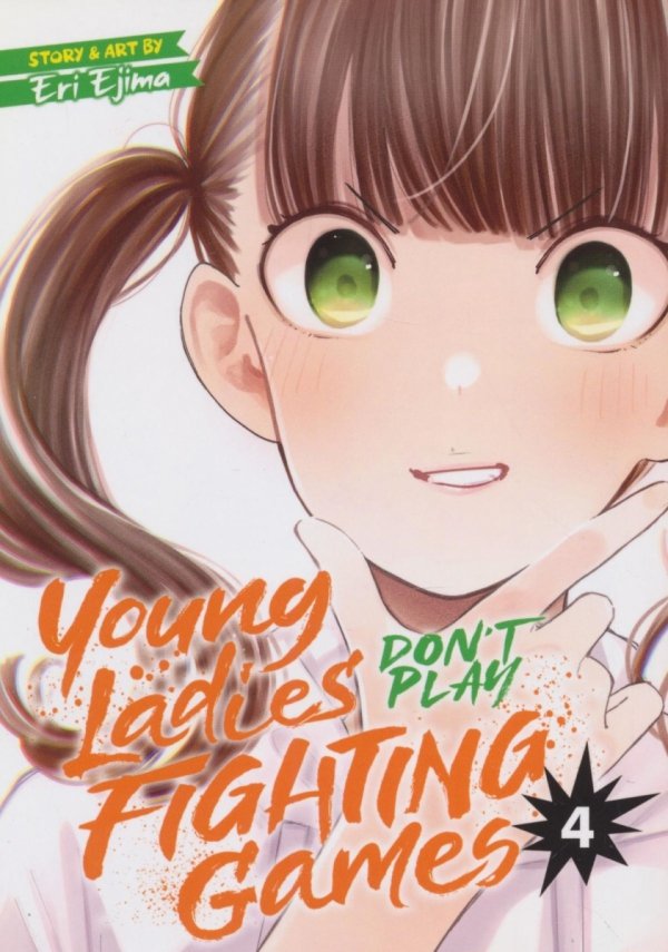 YOUNG LADIES DONT PLAY FIGHTING GAMES VOL 04 TP [9781638587354]