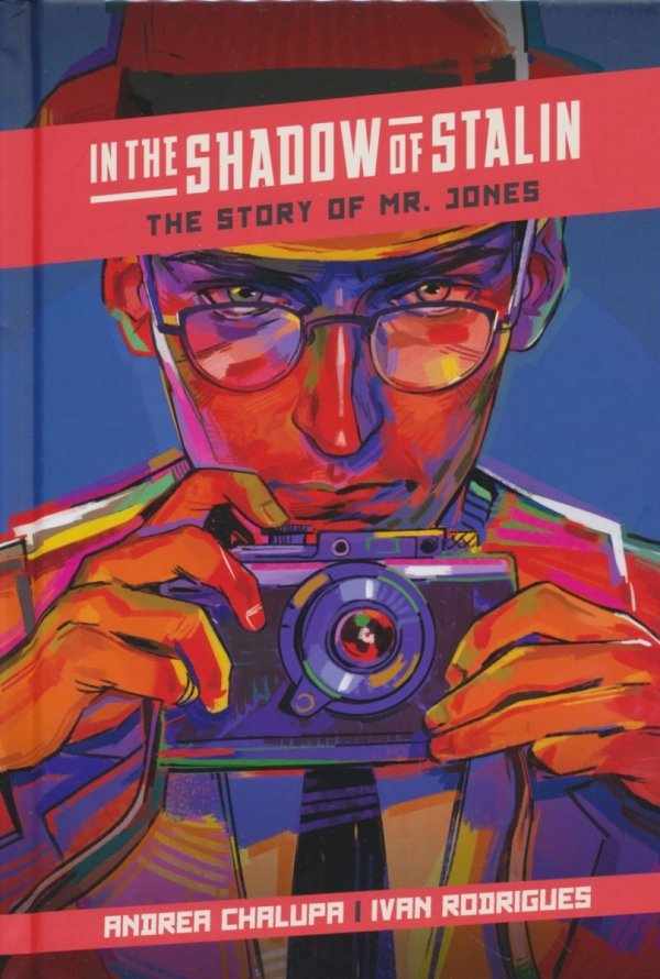 IN THE SHADOW OF STALIN THE STORY OF MR JONES HC [9781637152775]