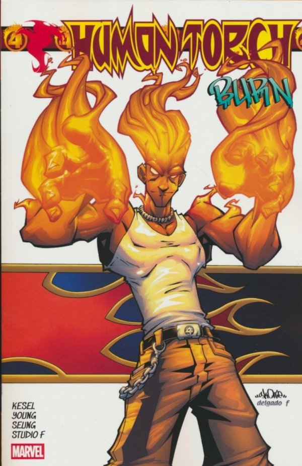 HUMAN TORCH BURN TP [9781302960964]