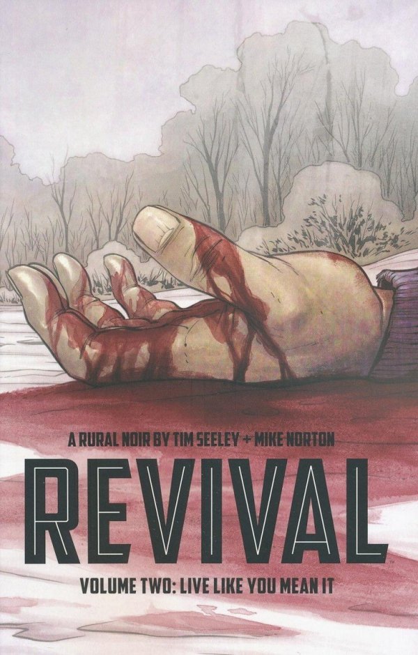 REVIVAL VOL 02 LIVE LIKE YOU MEAN IT TP [9781607067542]