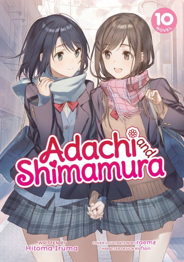 ADACHI AND SHIMAMURA LIGHT NOVEL VOL 10 TP [9781638586982]