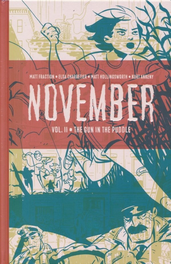 NOVEMBER VOL 02 THE GUN IN THE PUDDLE HC [9781534313699] **OFERTA SPECJALNA**