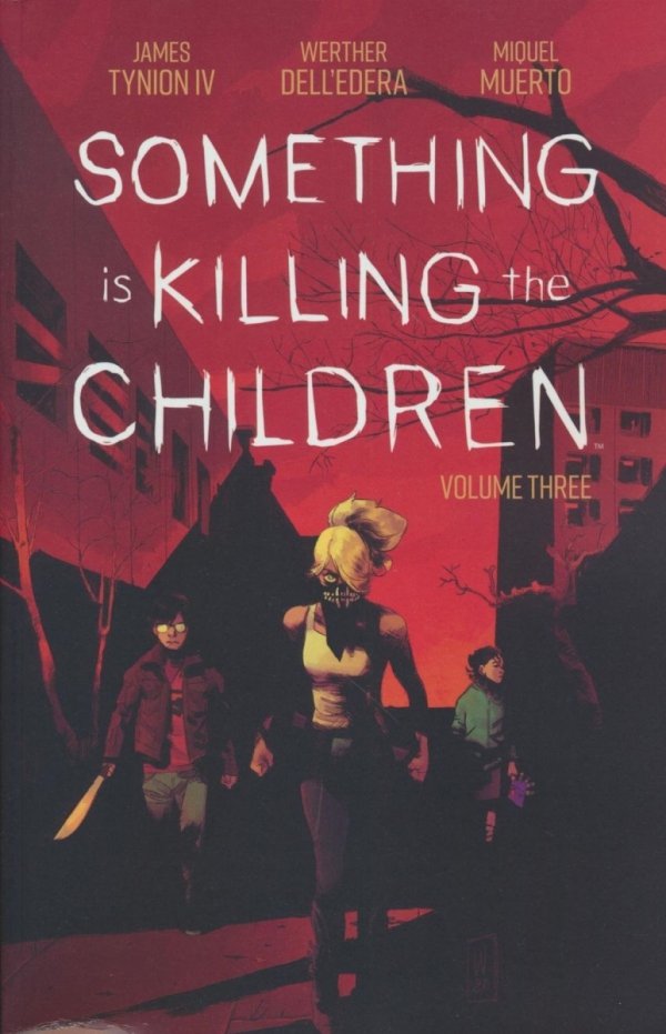 SOMETHING IS KILLING THE CHILDREN VOL 03 TP [9781684157075]