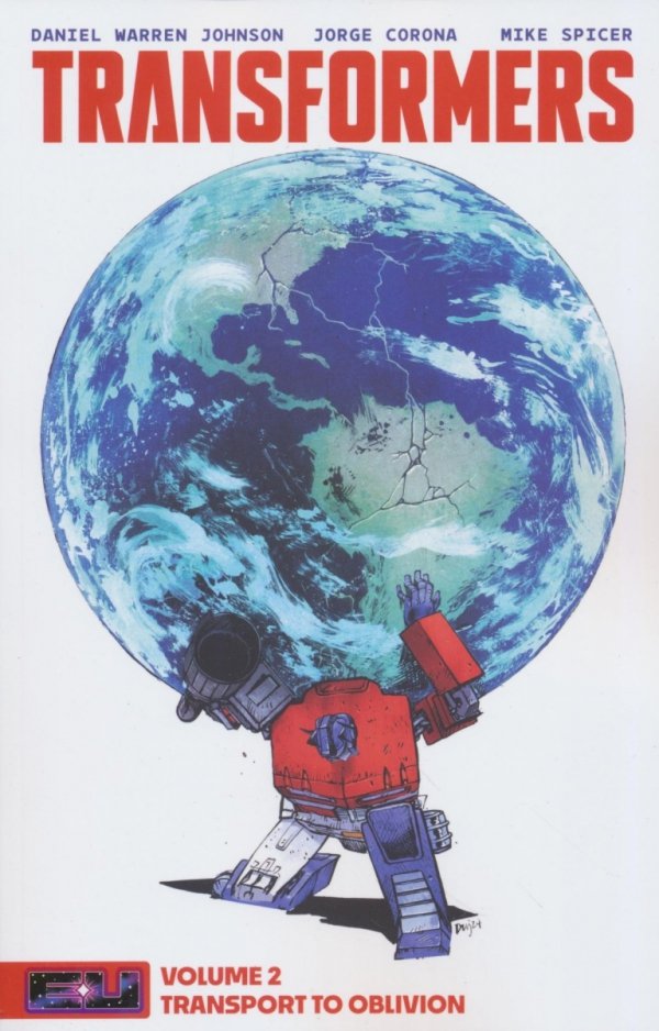 TRANSFORMERS VOL 02 TRANSPORT TO OBLIVION TP [VARIANT] [9781534354869]