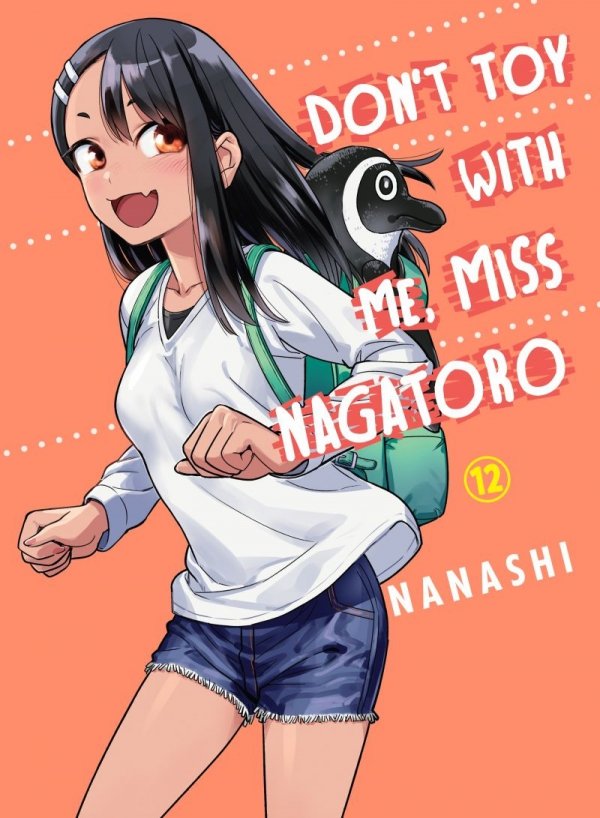 DONT TOY WITH ME MISS NAGATORO VOL 12 TP [9781647291501]