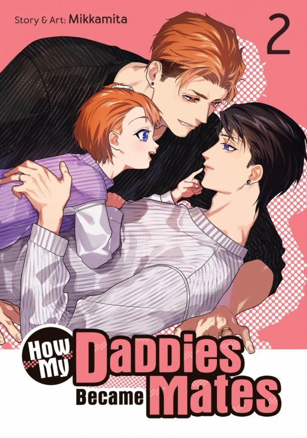 HOW MY DADDIES BECAME MATES VOL 02 TP [9798891602342]