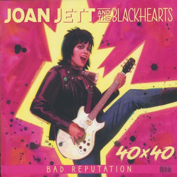 JOAN JETT AND THE BLACKHEARTS 40X40 BAD REPUTATION I LOVE ROCK-N-ROLL TP [9781940878546]