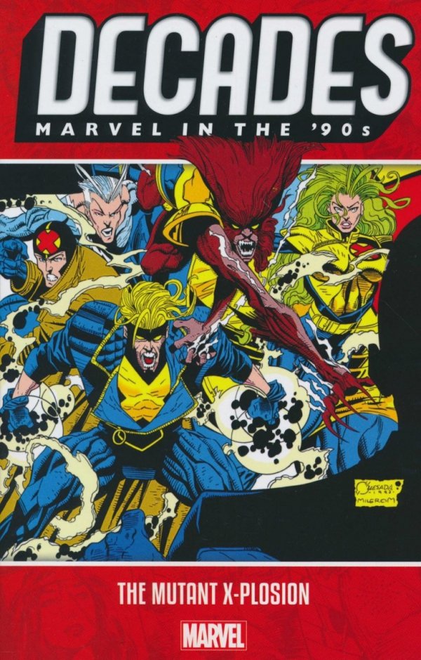 DECADES MARVEL IN THE 90S THE MUTANT X-PLOSION TP [9781302917722] **OFERTA SPECJALNA**