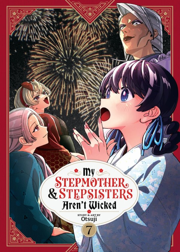 MY STEPMOTHER AND STEPSISTERS ARENT WICKED VOL 07 TP [9798895617007]