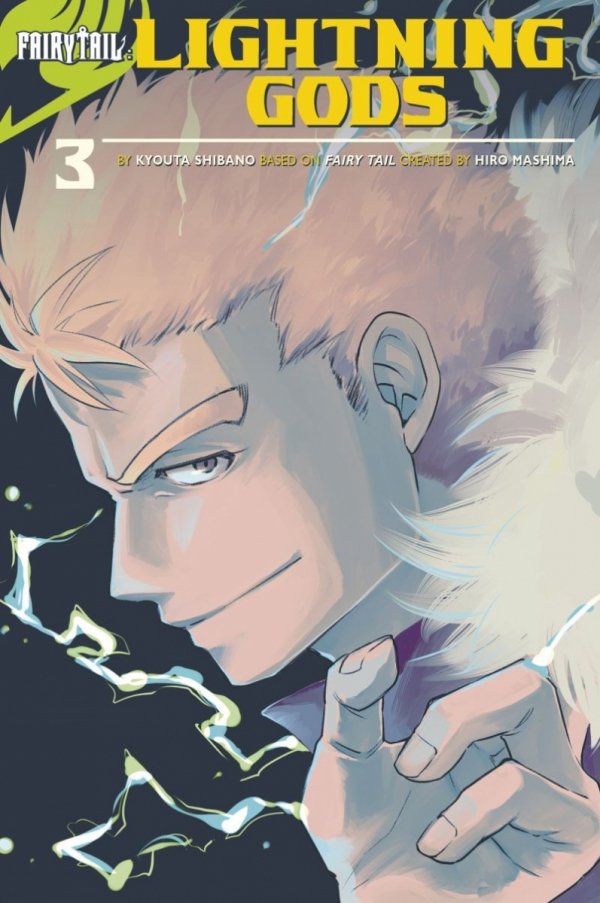 FAIRY TAIL LIGHTNING GODS TP [9781632366924]