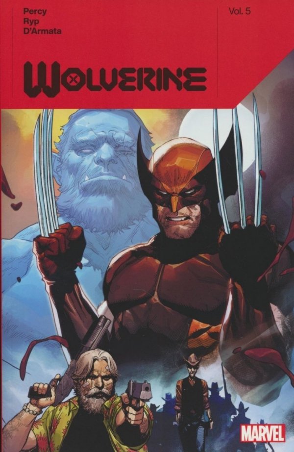 WOLVERINE BY BENJAMIN PERCY VOL 05 TP [9781302932978]