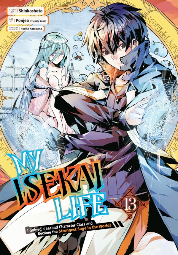 MY ISEKAI LIFE I GAINED A SECOND CHARACTER CLASS AND BECAME THE STRONGEST SAGE IN THE WORLD VOL 13 TP [9781646091676]