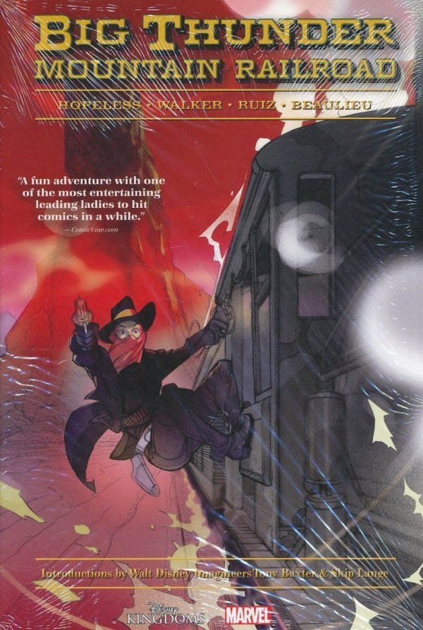 BIG THUNDER MOUNTAIN RAILROAD HC [9780785197010]