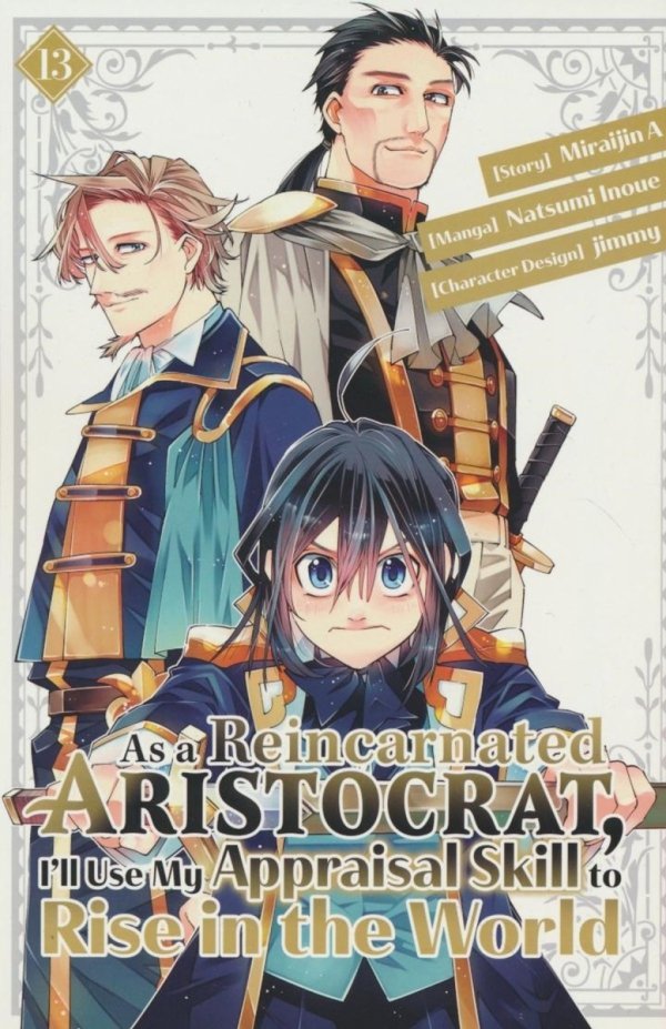AS A REINCARNATED ARISTOCRAT ILL USE MY APPRAISAL SKILL TO RISE IN THE WORLD VOL 13 TP [9798888772638]