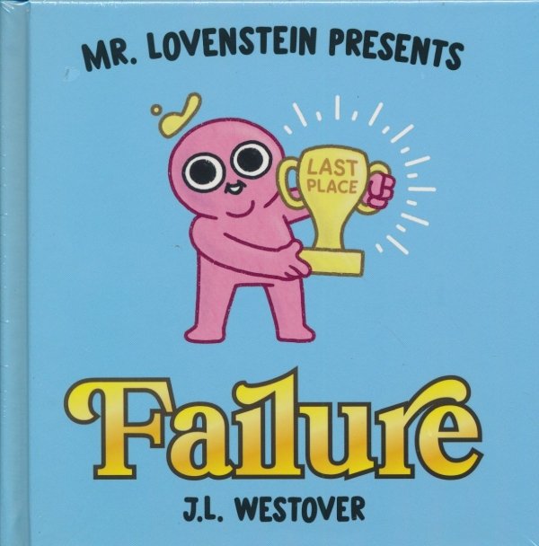 MR LOVENSTEIN PRESENTS FAILURE HC [9781534323452]