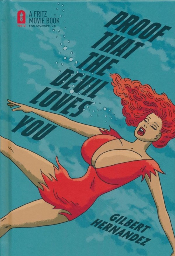PROOF THAT THE DEVIL LOVES YOU HC [9781683967699]
