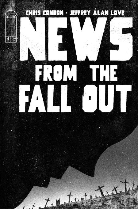 NEWS FROM THE FALLOUT #4 CVR A JEFFREY ALAN LOVE [70985304354600411]
