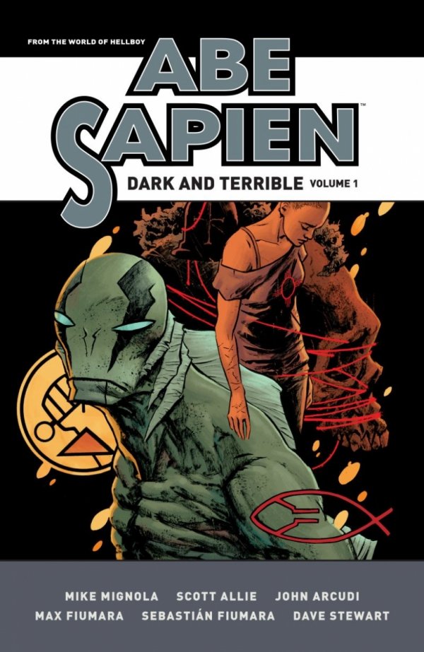 ABE SAPIEN DARK AND TERRIBLE VOL 01 TP [9781506733784]