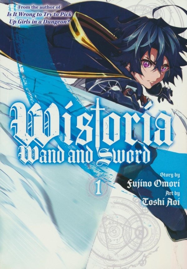 WISTORIA WAND AND SWORD VOL 01 TP [9781646515608]