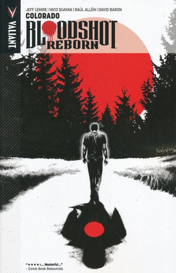BLOODSHOT REBORN VOL 01 COLORADO TP [9781939346674]
