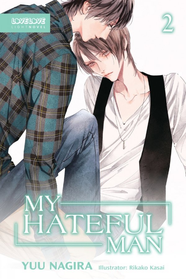 MY HATEFUL MAN LIGHT NOVEL VOL 02 TP [9781427875556]