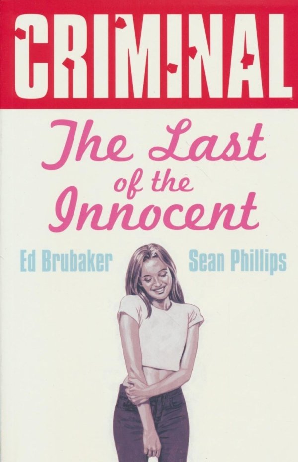 CRIMINAL VOL 06 THE LAST OF THE INNOCENT TP [9781534357617]