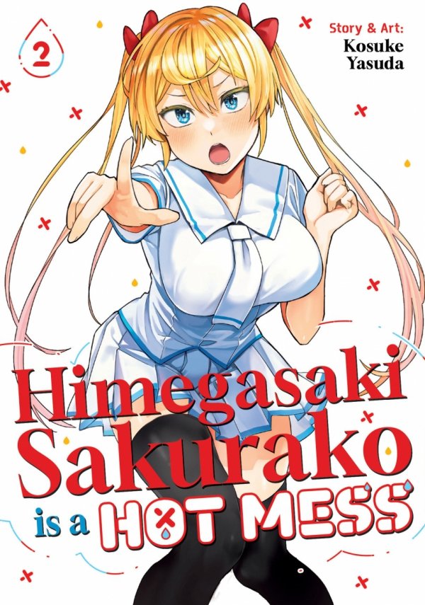 HIMEGASAKI SAKURAKO IS A HOT MESS VOL 02 TP [9798893737271]