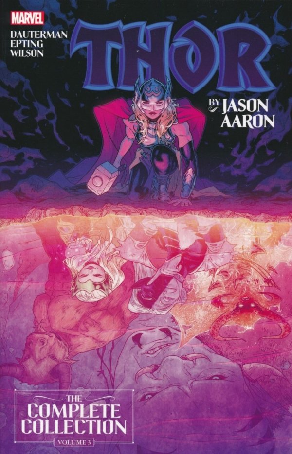 THOR BY JASON AARON THE COMPLETE COLLECTION VOL 03 TP [9781302923877]