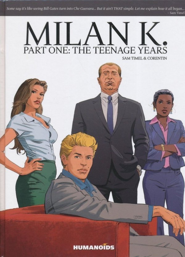 MILAN K VOL 01 THE TEENAGE YEARS HC [9781594650727] **OFERTA SPECJALNA**