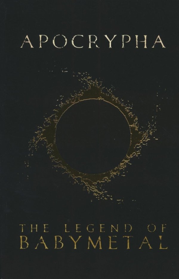 APOCRYPHA THE LEGEND OF BABYMETAL TP [9781940878218]