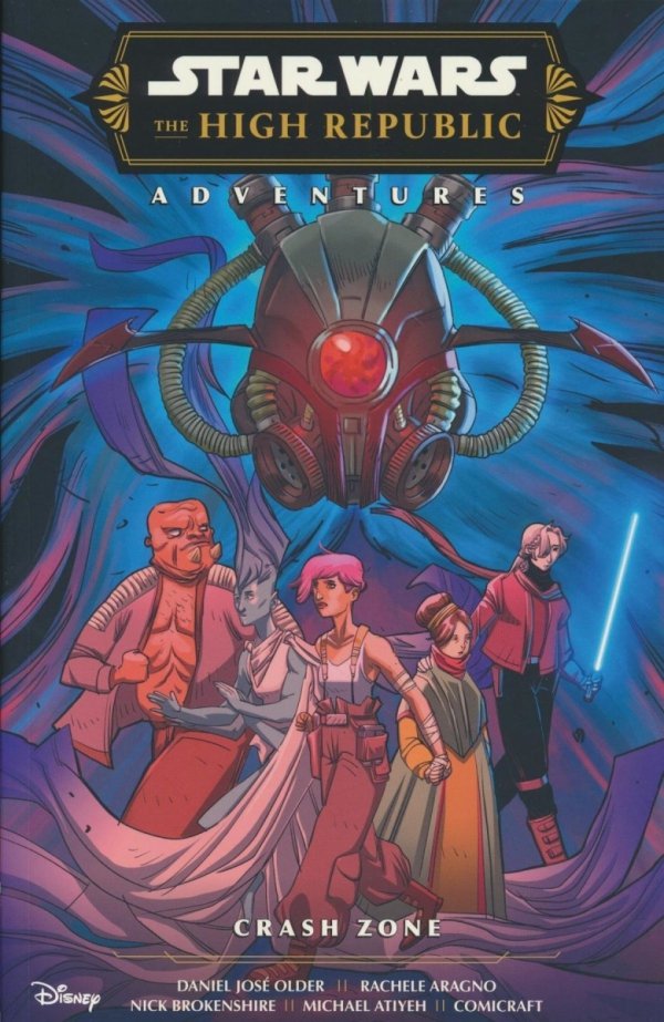 STAR WARS HIGH REPUBLIC PHASE III CRASH ZONE TP [9781506746395]