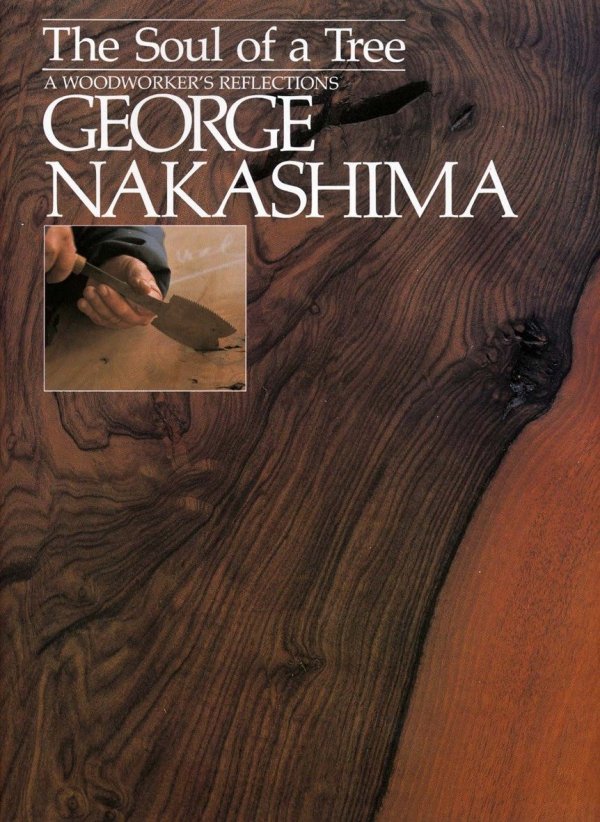 SOUL OF A TREE A MASTER WOODWORKERS REFLECTIONS TP [9781568363950]