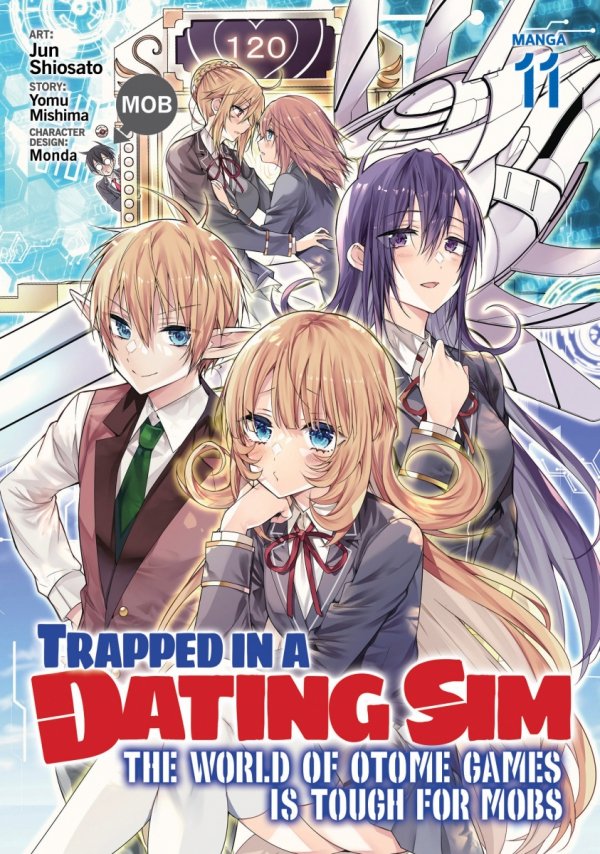 TRAPPED IN A DATING SIM THE WORLD OF OTOME GAMES IS TOUGH FOR MOBS VOL 11 TP [9798891602045]