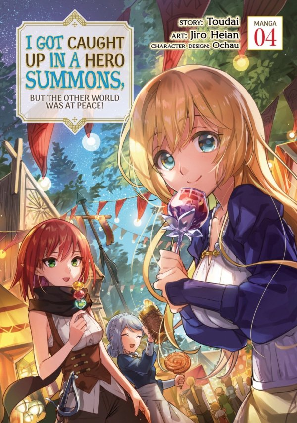 I GOT CAUGHT UP IN A HERO SUMMONS BUT THE OTHER WORLD WAS AT PEACE VOL 04 TP [9781638582915]