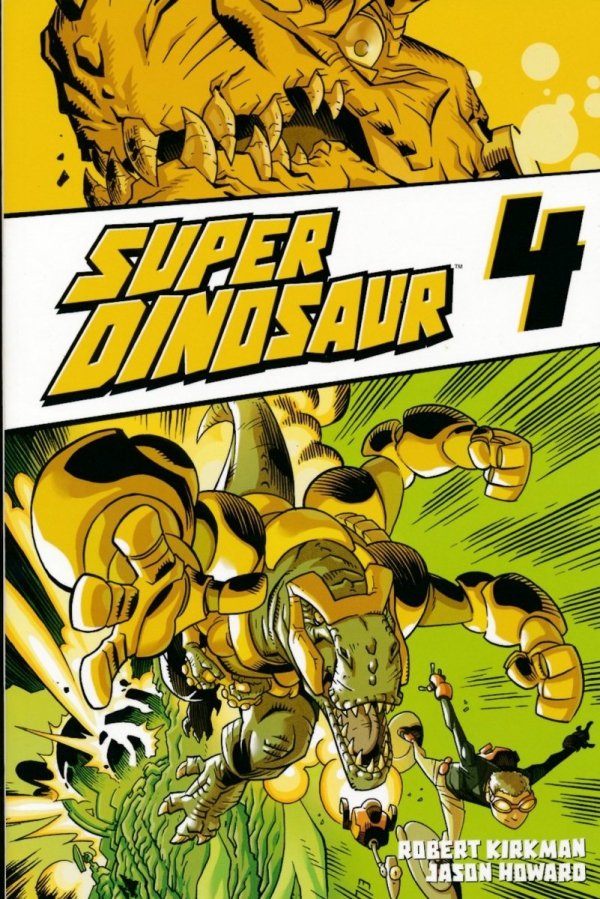 SUPER DINOSAUR VOL 04 TP [9781607068433]