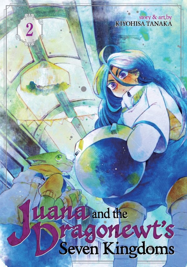 JUANA AND THE DRAGONEWTS SEVEN KINGDOMS VOL 02 TP [9781626927926]