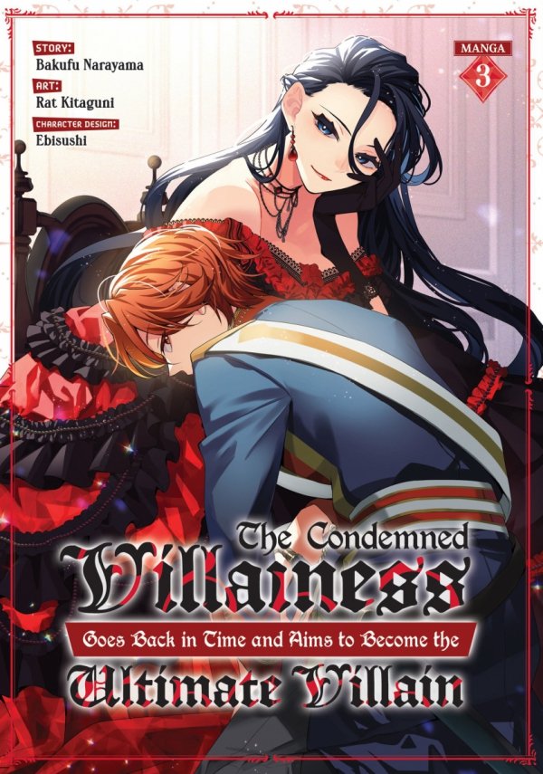 CONDEMNED VILLAINESS GOES BACK IN TIME AND AIMS TO BECOME THE ULTIMATE VILLAIN VOL 03 TP [9781685795290]