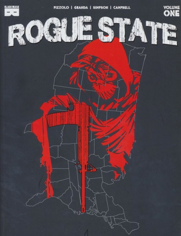 ROGUE STATE VOL 01 TP [9781955802147]