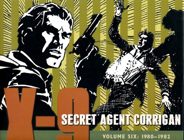 X-9 SECRET AGENT CORRIGAN VOL 06 1980-1982 HC [9781631404191] **OFERTA SPECJALNA**
