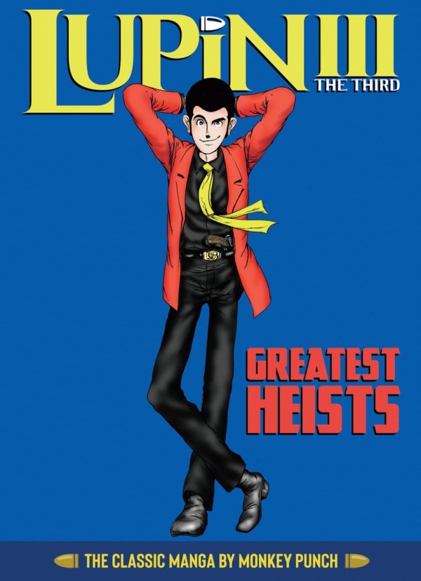 LUPIN III THE THIRD GREATEST HEISTS THE CLASSIC MANGA COLLECTION HC [9781648275630]