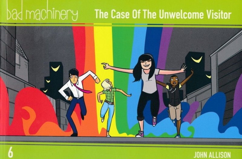 BAD MACHINERY VOL 06 THE CASE OF THE UNWELCOME VISITOR SC [9781620105436]