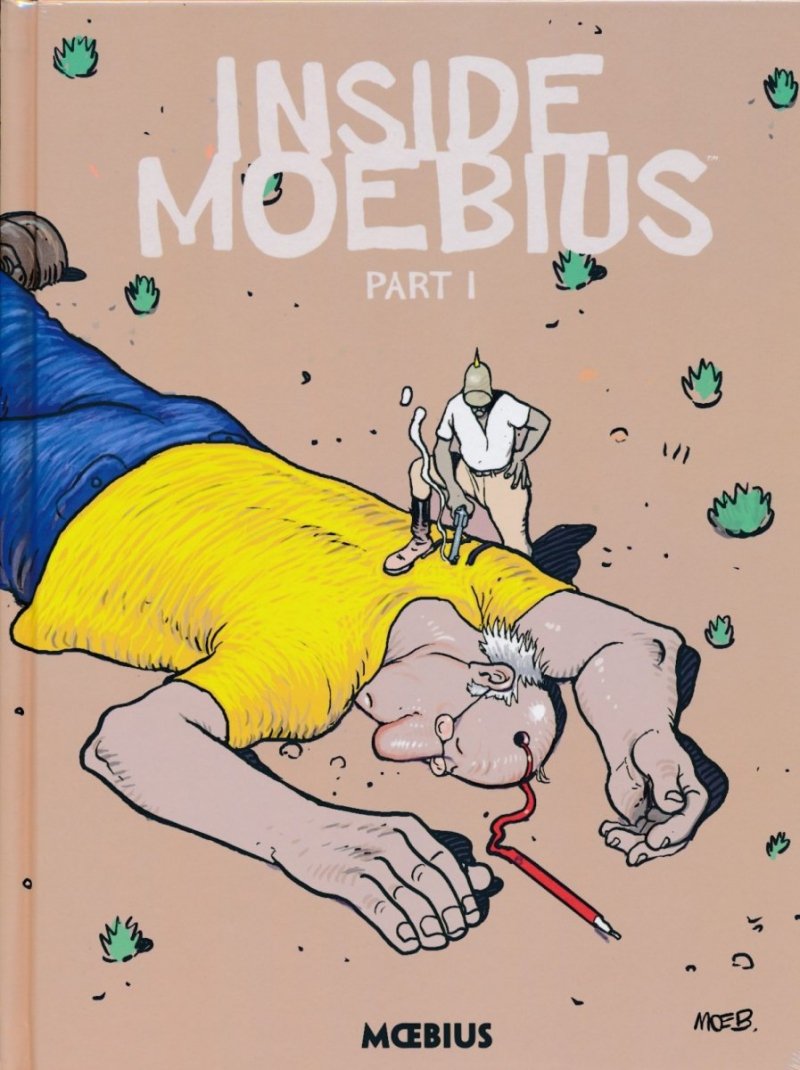 MOEBIUS LIBRARY INSIDE MOEBIUS VOL 01 HC [9781506703206]