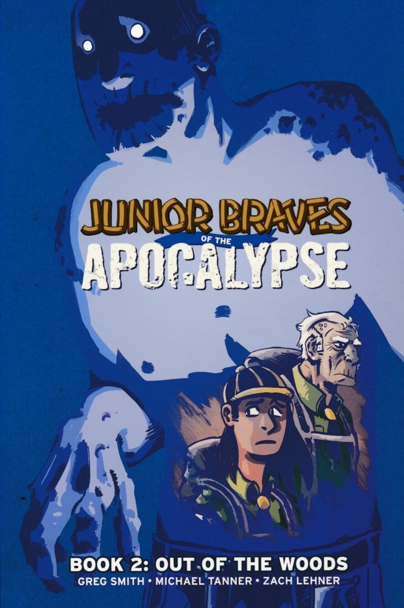 JUNIOR BRAVES OF THE APOCALYPSE VOL 02 OUT OF THE WOODS SC [9781620105276]