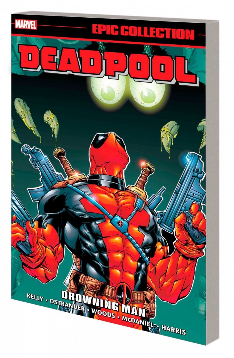 DEADPOOL EPIC COLLECTION DROWNING MAN SC [9781302953324]