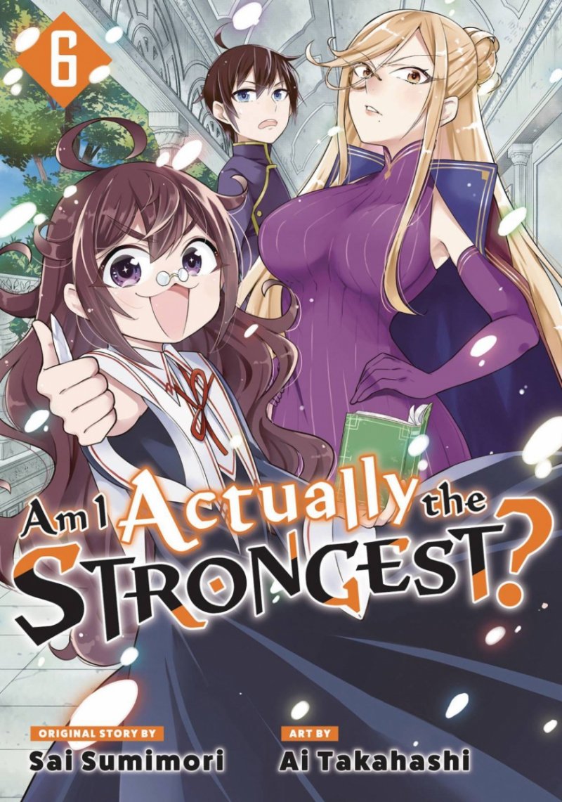 AM I ACTUALLY THE STRONGEST VOL 06 SC [9781646517756]