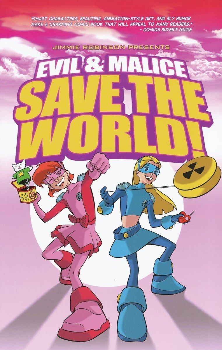 EVIL AND MALICE SAVE THE WORLD SC [9781607060918]