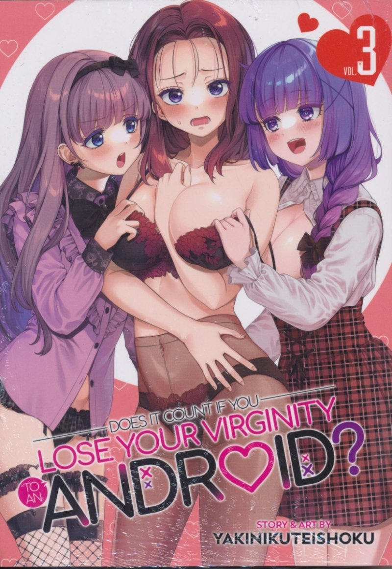 DOES IT COUNT IF LOSE VIRGINITY TO ANDROID VOL 03 SC [9798888431184]