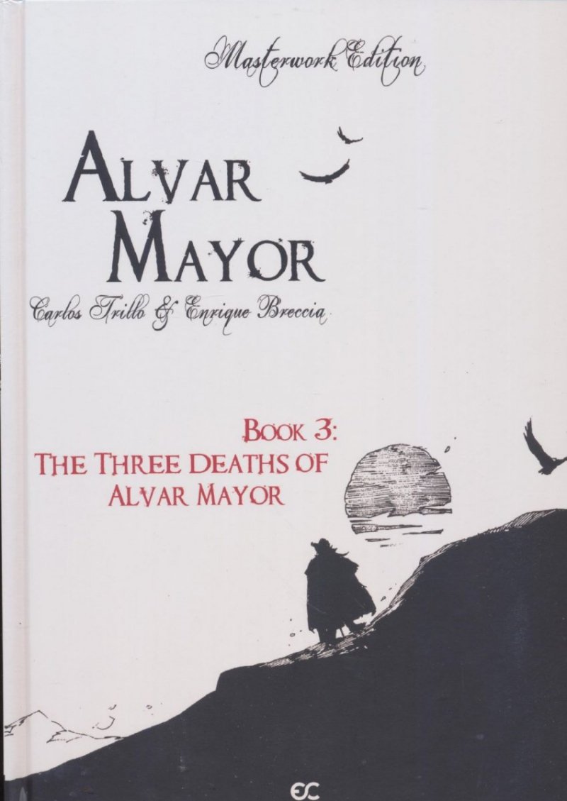 ALVAR MAYOR HC VOL 03 THREE DEATHS OF ALVAR MAYOR [9781942592587]